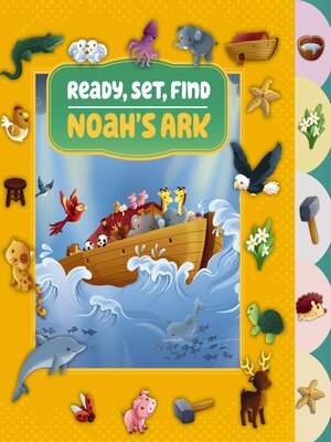 cover image of Ready, Set, Find Noah's Ark